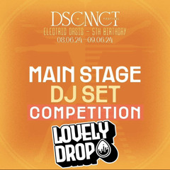 DSCNNCT festival entry lovelydrop main stage