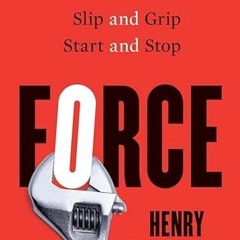 Read PDF EBOOK EPUB KINDLE Force: What It Means to Push and Pull, Slip and Grip, Star