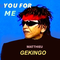 YOU FOR ME