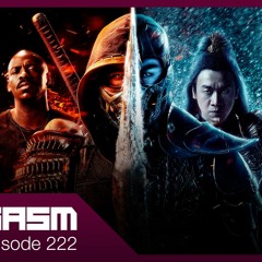 Joygasm Podcast Ep. 222: Mortal Kombat Movie Review (2021)