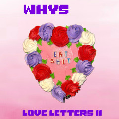 WHYS Love Letters II