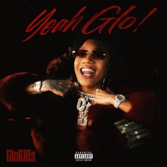 Glorilla – Yeah Glo (Produced By B100, Go Grizzly, Squat Beats & Lil Ronnie) [Instrumental]