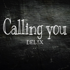 Calling You