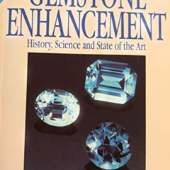 Read EPUB ✅ Gemstone Enhancement, Second Edition by  KURT NASSAU PDF EBOOK EPUB KINDL