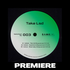 PREMIERE: Inshore - Experience (Original mix) [Same LVL]
