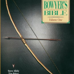 download EBOOK 🖊️ Traditional Bowyer's Bible Volume 1 by  Jim Hamm,Tim Baker,Paul Co