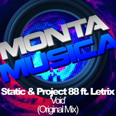 Static & Project 88 feat. MC Letrix - Void (Original Mix)