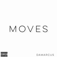“Moves” (Prod. RicoGotThatFye)