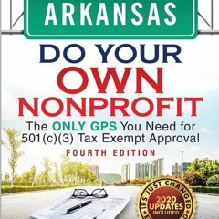 PDF✔read❤online ARKANSAS Do Your Own Nonprofit: The Only GPS You Need for 501c3