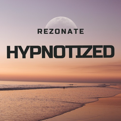 Rezonate - Hypnotized (Original Mix)