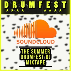 Summer Drumfest DJ Mixtape
