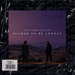 Martin Garrix (Feat Dua LIpa) - Scared To Be Lonely - KJ DICKSON EDIT