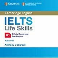 ❤️ Read Ielts Life Skills Official Cambridge Test Practice B1 Student's Book with Answers and Au