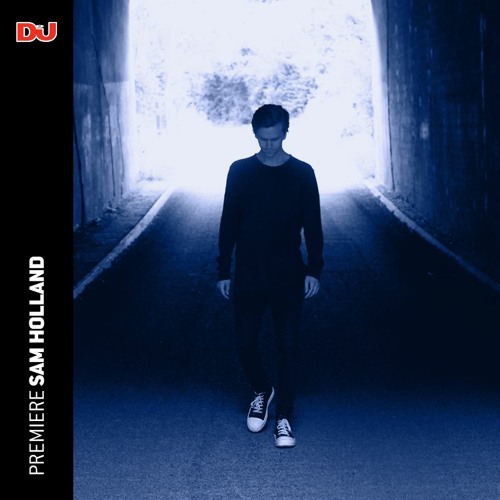 Premiere: Sam Holland 'Supersonic'