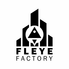 Fleye Factory Releases