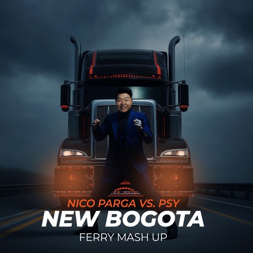 Nico Parga vs. PSY - New Bogota (Ferry MASH UP) [FREE DOWNLOAD]