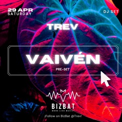 VAIVEN PRE SET