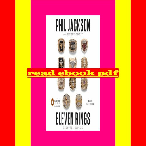 Koninklijke familie lengte Vertellen Stream #^R E A D^ Eleven Rings The Soul of Success [Free Ebook] by  Je.f.f.r.e.yeellis349 | Listen online for free on SoundCloud