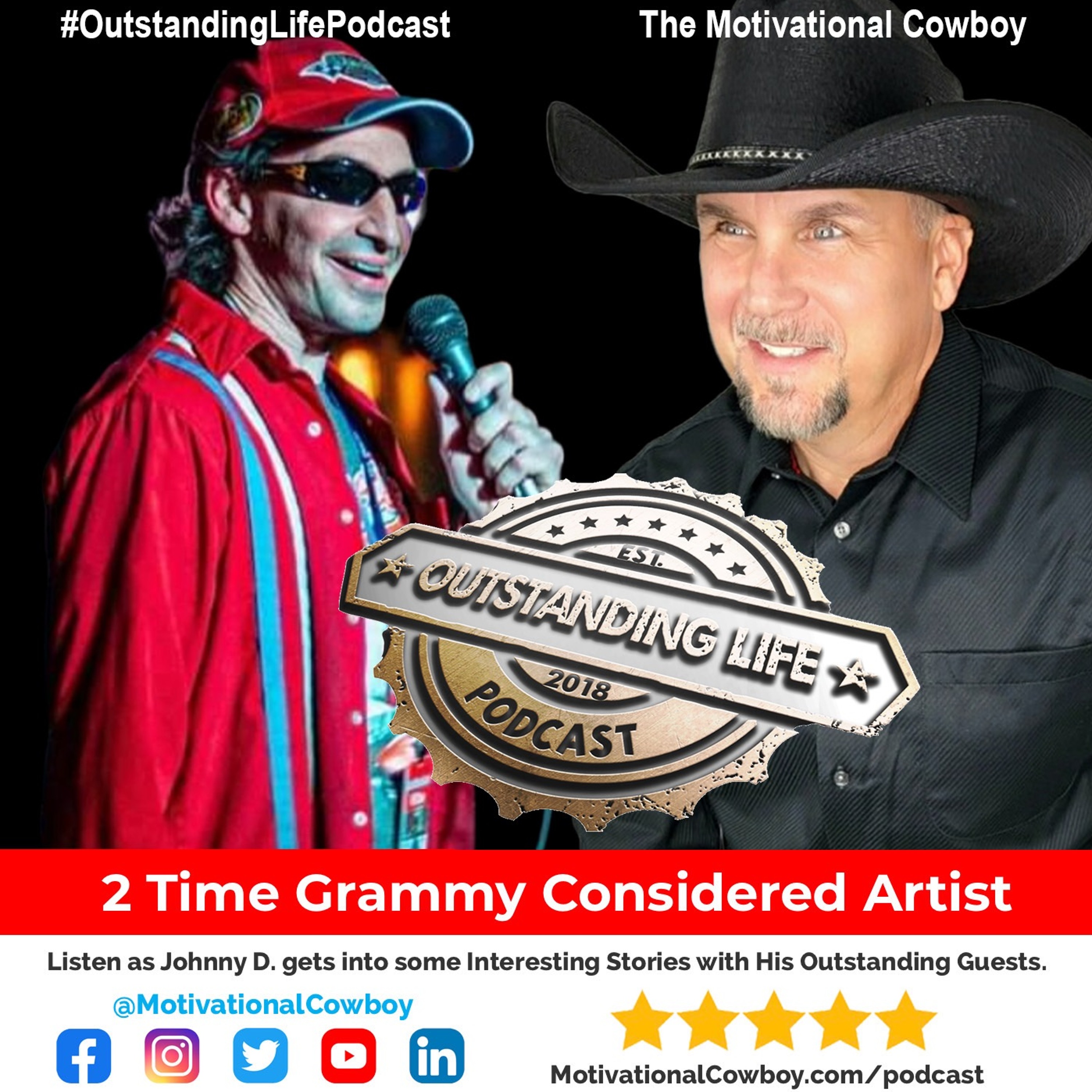 Outstanding Life with the Motivational Cowboy
