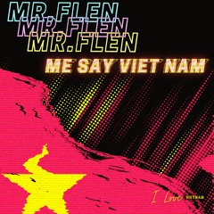 Mê say Việt Nam ,I Love Vietnam