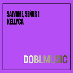 Sálvame, Señor 1