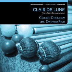 Clair de Lune (Percussion Ensemble 8) - Debussy, arr. Dwyane Rice