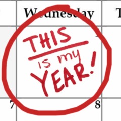 "This is My Year" - Week 3
