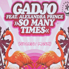 So Many Times - Gadjo ( Sitbeat Mash ) TRACK COMPLETO SIN CORTES EN FREEDOWNLOAD