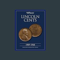 Read Ebook ⚡ Lincoln Cents 1909-1958 Collector's Folder (Warman's Collector Coin Folders) [R.A.R]