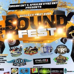 GUYANA 1ST ANNUAL SOUND FEST 10-17-2015