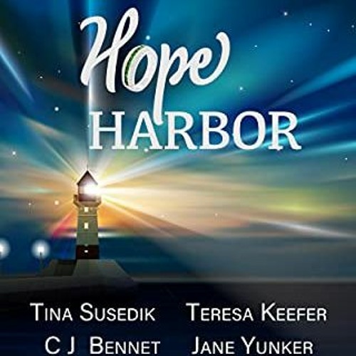 Take The Journey With Us To Hope Harbor