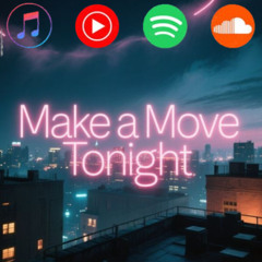 Dhelick - Make a Move Tonight