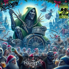 BOHEMIAN / THE NAUGHTY LIST #22 ON TOXIC SICKNESS / DECEMBER / 2024