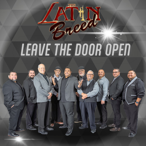 Stream Leave The Door Open by Latin Breed Listen online for free on