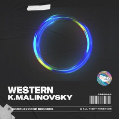 K.Malinovsky - Western [OUT NOW]