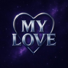 My Love (Feat. Tayon)