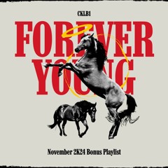 Forever Young (November 2K24 Bonus Playlist)