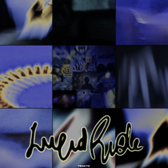 Lucid Ride - Teakyz (Prod. JVNTG)