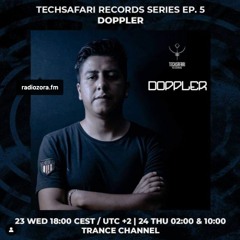 DOPPLER   Techsafari Records Series Ep. 5
