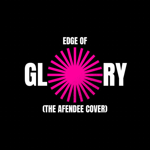 Edge of Glory (The Afendee Cover)
