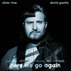 Oliver Tree, David Guetta - Here We Go Again (Gisix Instrumental Dancefloor Bootleg)