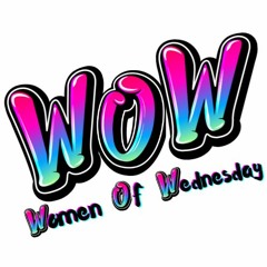 Reflect Within 092 Wow Women Of Wednesday