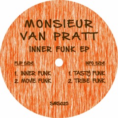 PREMIERE: Monsieur Van Pratt - Inner Funk [Samosa Records]