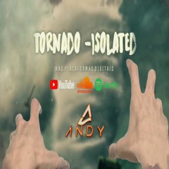Tornado - Isolated(Andy Bootlag)