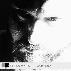 ER Podcast 061 - Conde Cero (May 2021)