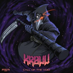 KROWW - Call of the Void