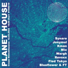 2022.12.03 Planet House at Cream Shimokitazawa [Live Set]