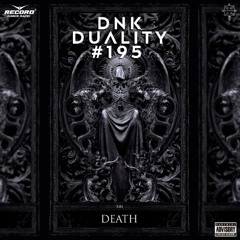 DNK - DUALITY #195 [Record Techno] (22-08-2025)