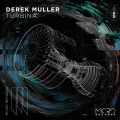 Derek Muller - Turbina (Stream Mix)