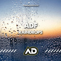 ADF - RAINDROPS SAMPLE ( OUT NOW ACCELERATION DIGITAL)